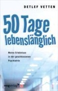 Cover-Bild zum Titel '50 Tage lebenslänglich' von 'Detlef Vetten'
