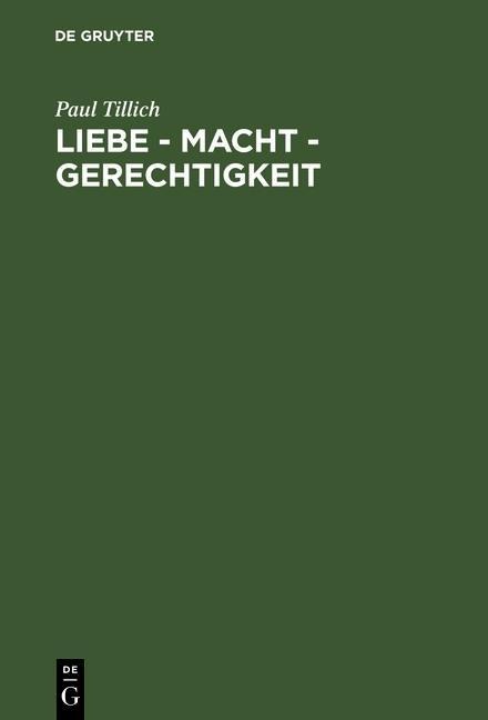 Liebe - Macht - Gerechtigkeit - Paul Tillich