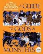 Cover-Bild zum Titel 'Percy Jackson and the Olympians: A Guide to Gods & Monsters' von ''