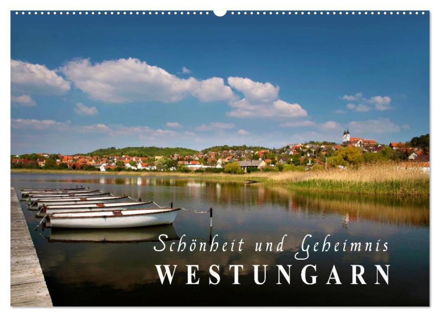 Westungarn - Schönheit und Geheimnis (Wandkalender 2026 DIN A2 quer), CALVENDO Monatskalender - Christian Müringer