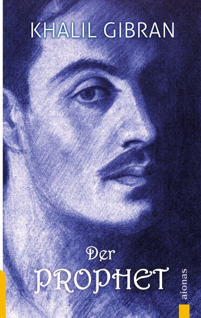 Der Prophet - Khalil Gibran