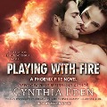 Playing with Fire - Cynthia Eden