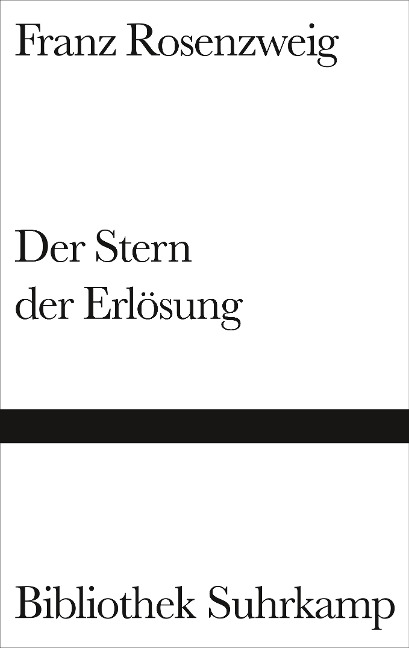 Der Stern der Erlösung - Franz Rosenzweig