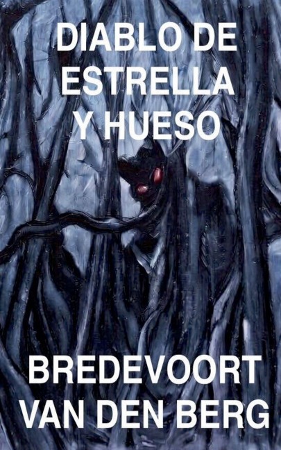 Diablo de Estrella y Hueso - Bredevoort van den Berg