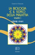 Athias, G: Biologia e il senso della malattia - Gérard Athias