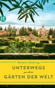 Cover-Bild zum Titel 'Unterwegs zu den Gärten der Welt' von 'Renate Hücking'
