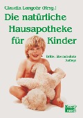 Cover-Bild zum Titel 'Die natürliche Hausapotheke für Kinder' von 'Claudia Langohr'