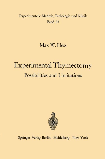 Experimental Thymectomy - M. W. Hess