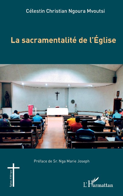 La sacramentalité de l'Église - Ngoura Mvoutsi