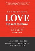 Cover-Bild zum Titel 'The 10 Principles of a Love-Based Culture' von 'Ivo Nelson'
