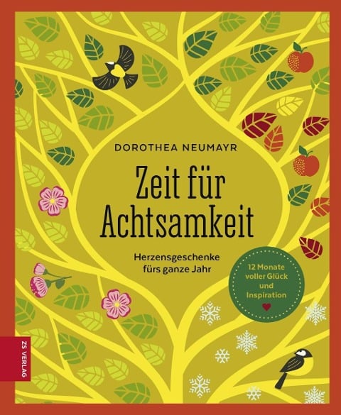 Zeit für Achtsamkeit - Dorothea Neumayr