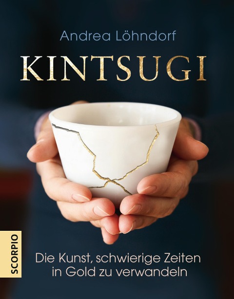 Kintsugi - Andrea Löhndorf