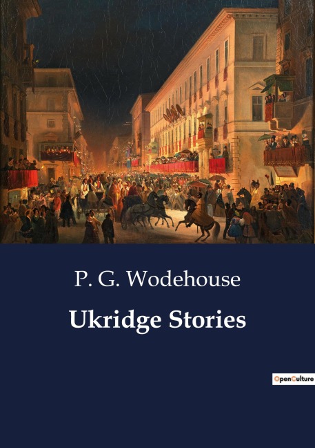 Ukridge Stories - P. G. Wodehouse