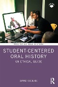 Cover-Bild zum Titel 'Student-Centered Oral History' von 'Summer Cherland'
