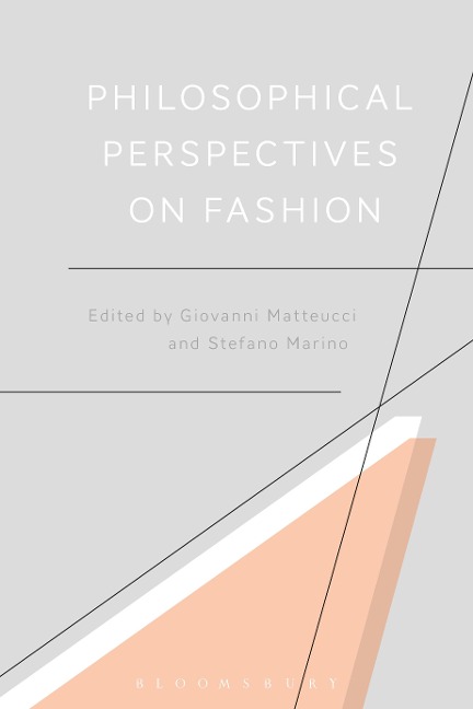 Philosophical Perspectives on Fashion - 