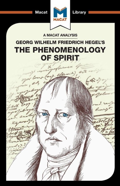 An Analysis of G.W.F. Hegel's Phenomenology of Spirit - Ian Jackson