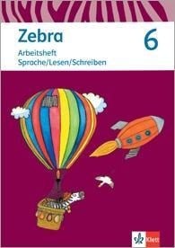 Zebra 6. Arbeitsheft Sprache/Lesen/Schreiben Klasse 6. Ausgabe Berlin, Brandenburg - 