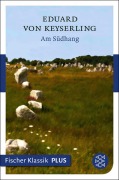 Cover-Bild zum Titel 'Am Südhang' von 'Eduard Von Keyserling'