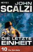 Cover-Bild zum Titel 'Die letzte Einheit, Episode 10: - Die Heimkehr' von 'John Scalzi'