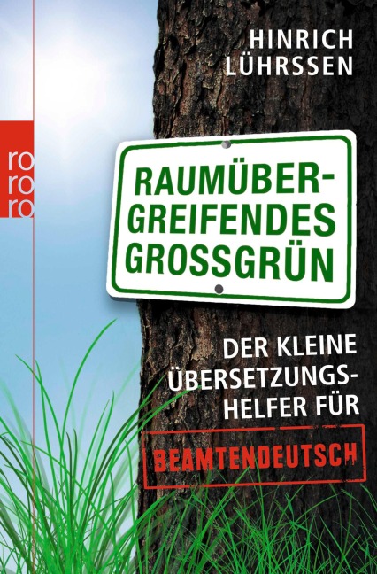 Raumübergreifendes Großgrün - Hinrich Lührssen