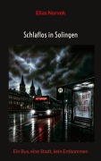 Cover-Bild zum Titel 'Schlaflos in Solingen' von 'Elias Norvek'