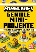 Minecraft Geniale Mini-Projekte. Über 20 exklusive Bauanleitungen - Minecraft, Mojang AB