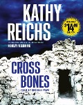 Cover-Bild zum Titel 'Cross Bones' von 'Kathy Reichs'