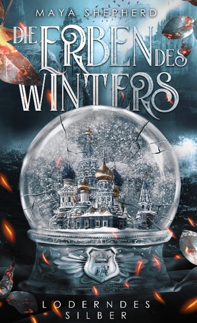 Loderndes Silber - Maya Shepherd