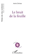 Cover-Bild zum Titel 'Le bruit de la feuille' von 'Annie Christau'
