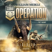 Cover-Bild zum Titel 'OPERATION SIBIRIEN (S-Squad 3)' von 'William Meikle'