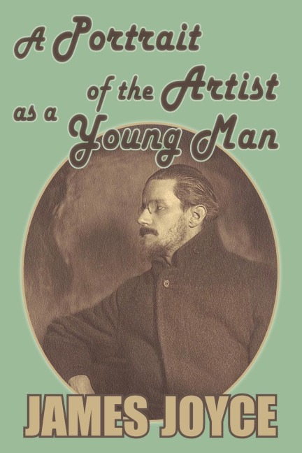 A Portrait of the Artist as a Young Man - James Joyce