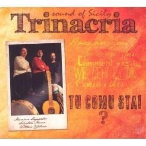 Tu comu stai - Trinacria