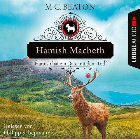 Hamish Macbeth hat ein Date mit dem Tod - Schottland-Krimis, Teil 8 - M. C. Beaton