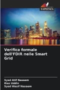 Verifica formale dell'FDIR nelle Smart Grid - Syed Atif Naseem, Riaz Uddin, Syed Wasif Naseem