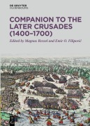 Cover-Bild zum Titel 'Companion to the Later Crusades (1400-1700)' von ''