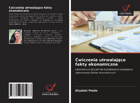 ¿wiczenia utrwalaj¿ce fakty ekonomiczne - Elizabet Prado