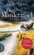 Cover-Bild zum Titel 'Die Mörderinsel' von 'Eric Berg'