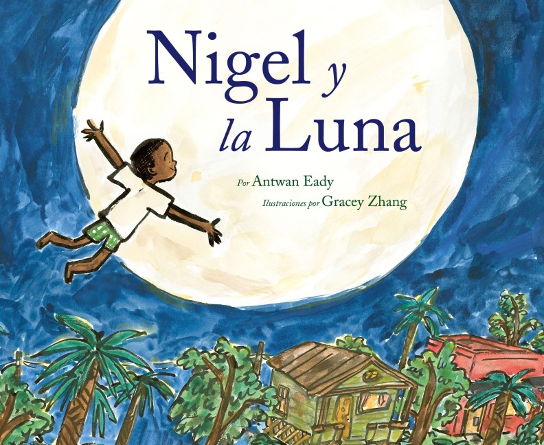 Nigel Y La Luna - Antwan Eady