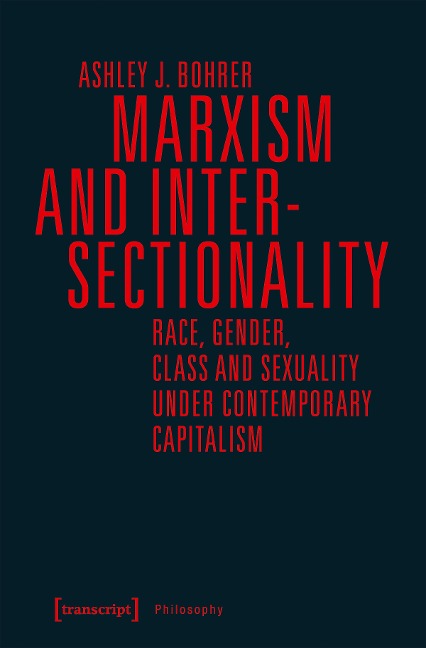 Marxism and Intersectionality - Ashley J. Bohrer