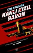 Cover-Bild zum Titel 'Kanli Kizil Baron' von 'Kim Newman'