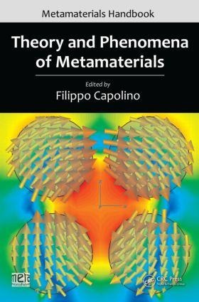 Theory and Phenomena of Metamaterials - Filippo Capolino