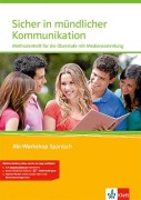 Cover-Bild zum Titel 'Abi Workshop. Spanisch. Sicher in mündlicher Kommunikation Spanisch. Methodenheft für die Oberstufe mit  Mediensammlung' von ''