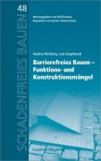 Cover-Bild zum Titel 'Barrierefreies Bauen - Funktions- und Konstruktionsmängel.' von 'Nadine Metlitzky, Lutz Engelhardt'