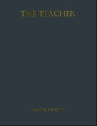 Cover-Bild zum Titel 'The Teacher' von 'Jacob Abbott'