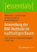 Cover-Bild zum Titel 'Anwendung der BIM-Methode im nachhaltigen Bauen' von 'Niels Bartels, Reinhard Wimmer, Jannick Höper, Sebastian Theißen'