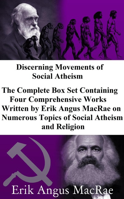 Discerning Movements of Social Atheism Box Set - Erik Angus MacRae