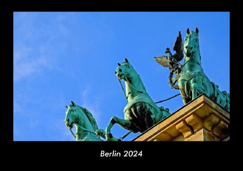 Berlin 2024 Fotokalender DIN A3 - Tobias Becker
