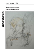 Cover-Bild zum Titel 'Anastasía - Meilensteine einer grenzenlosen Liebe' von 'Pierre Zerfass'