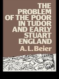 Cover-Bild zum Titel 'The Problem of the Poor in Tudor and Early Stuart England' von 'A. L. Beier'