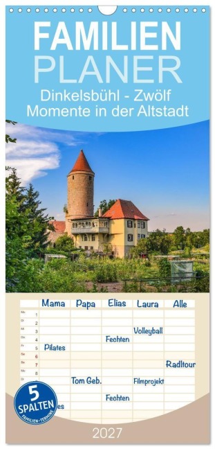 Familienplaner 2027 - Dinkelsbühl - Zwölf Momente in der Altstadt mit 5 Spalten (Wandkalender, 21 x 45 cm) CALVENDO - Reinhardt Strobel
